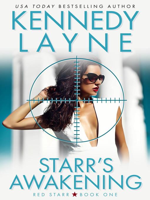 Title details for Starr's Awakening (Red Starr, Book One) by Kennedy Layne - Available